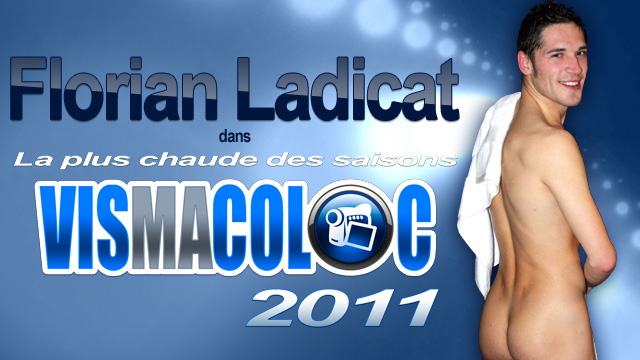Florian Ladicat dans Vis Ma Coloc 2011